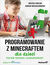Książka ePub Programowanie z Minecraftem dla dzieci. Poziom Å›rednio zaawansowany - Urszula Wiejak, Adrian Wojciechowski