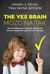 Książka ePub The Yes Brain MÃ³zg na Tak - Siegel Daniel J., Tina Payne-Bryson