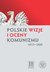 Książka ePub Polskie wizje i oceny komunizmu (1917-1989) - null