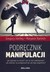 Książka ePub PodrÄ™cznik manipulacji - Hartley Gregory, Karinch Maryann