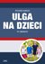 Książka ePub Ulga na dzieci po zmianach - Ryszard Kubacki