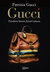 Książka ePub Gucci. Prawdziwa historia dynastii sukcesu - brak