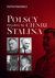 Książka ePub Polscy pisarze w cieniu Stalina - Kitrasiewicz Piotr