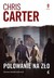 Książka ePub Polowanie na zÅ‚o Chris Carter ! - Chris Carter