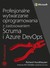 Książka ePub Profesjonalne wytwarzanie oprogramowania z zastosowaniem Scruma i Azure DevOps Richard Hundhausen ! - Richard Hundhausen