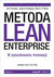 Książka ePub Metoda Lean Enterprise. W poszukiwaniu innowacji - Jez Humble, Joanne Molesky, Barry O'Reilly