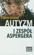 Książka ePub Autyzm i zespÃ³Å‚ aspergera | - Claire Grand