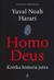 Książka ePub Homo Deus. KrÃ³tka historia jutra - Yuval Noah Harari