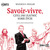 Książka ePub CD MP3 Savoir-vivre, czyli jak uÅ‚atwiÄ‡ sobie Å¼ycie - Wojciech S. WocÅ‚aw (red.)