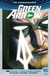 Książka ePub Green Arrow Juan Ferreyra ! - Juan Ferreyra