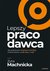 Książka ePub Lepszy pracodawca jak autentyczny employer branding zmienia biznes rynek pracy i ludzi - brak