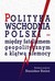 Książka ePub Polityka wschodnia Polski StanisÅ‚aw BieleÅ„ ! - StanisÅ‚aw BieleÅ„