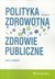 Książka ePub Polityka zdrowotna | - Leowski Jerzy