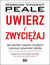 Książka ePub Uwierz i zwyciÄ™Å¼aj - Norman V. Peale