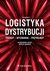 Książka ePub Logistyka dystrybucji Trendy Wyzwania PrzykÅ‚ady - Åapko Aleksandra, Wagner Natalia