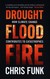 Książka ePub Drought, Flood, Fire - Funk Chris C.