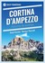 Książka ePub Cortina d`Ampezzo. Dolomity dla kaÅ¼dego Dariusz Tkaczyk - zakÅ‚adka do ksiÄ…Å¼ek gratis!! - Dariusz Tkaczyk