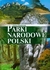 Książka ePub Parki Narodowe Polski Joanna WÅ‚odarczyk ! - Joanna WÅ‚odarczyk