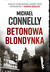 Książka ePub BETONOWA BLONDYNKA HARRY BOSCH TOM 3 - Connelly Michael