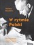 Książka ePub W rytmie Polski Teresa Bochwic - zakÅ‚adka do ksiÄ…Å¼ek gratis!! - Teresa Bochwic