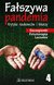 Książka ePub FaÅ‚szywa Pandemia. Krytyka naukowcÃ³w i lekarzy. CzÄ™Å›Ä‡ 4 Szczepionki - autor zbiorowy