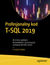 Książka ePub Profesjonalny kod T-SQL 2019. W stronÄ™ szybkoÅ›ci, skalowalnoÅ›ci i standaryzacji rozwiÄ…zaÅ„ dla SQL Server - Elizabeth Noble