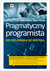 Książka ePub Pragmatyczny programista | - Szczepaniak MikoÅ‚aj, Hunt Andrew, Thomas David