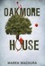 Książka ePub Oakmore House Marek Machura ! - Marek Machura