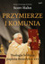 Książka ePub Przymierze i komunia. Teologia biblijna papieÅ¼a Benedykta XVI | - Hahn Scott