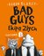 Książka ePub Bad Guys. Ekipa ZÅ‚ych Odcinek 1 - Aaron Blabey