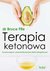 Książka ePub Terapia ketonowa oczyszczajÄ…ca i przeciwstarzeniowa dieta ketogeniczna - brak