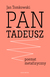 Książka ePub Pan Tadeusz poemat metafizyczny - brak