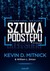 Książka ePub Sztuka podstÄ™pu Kevin D. Mitnick ! - Kevin D. Mitnick