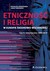 Książka ePub EtnicznoÅ›Ä‡ i religia w Europie Åšrodkowo-Wschodniej. UjÄ™cie statystyczne 1989-2019 RadosÅ‚aw Zenderowski ! - RadosÅ‚aw Zenderowski