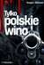 Książka ePub Tylko polskie wino - Grzegorz KozÅ‚owski