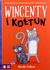 Książka ePub Wincenty i KoÅ‚tun (Tom 1) - Nicola Colton [KSIÄ„Å»KA] - Nicola Colton