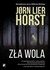 Książka ePub ZÅ‚a wola Jorn Lier Horst ! - Jorn Lier Horst