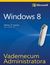 Książka ePub Vademecum Administratora Windows 8 - William R. Stanek