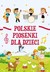 Książka ePub Polskie piosenki dla dzieci PRACA ZBIOROWA - zakÅ‚adka do ksiÄ…Å¼ek gratis!! - PRACA ZBIOROWA