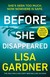 Książka ePub Before She Disappeared - Gardner Lisa