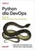 Książka ePub Python dla DevOps. Naucz siÄ™ bezlitoÅ›nie skutecznej automatyzacji - brak