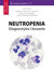 Książka ePub Neutropenia. Diagnostyka i leczenie - brak