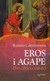 Książka ePub Eros i Agape. Dwa oblicza miÅ‚oÅ›ci - brak