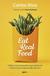 Książka ePub Eat real food odkryj moc prawdziwego jedzenia i zacznij Å¼yÄ‡ naprawdÄ™ zdrowo - brak