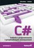 Książka ePub C# Zadania z programowania z przykÅ‚adowymi rozwiÄ…zaniami - Kubiak MirosÅ‚aw J.