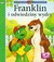 Książka ePub Franklin i odwiedziny wydry - Bourgeois Paulette, Clark Brenda