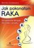 Książka ePub Jak PokonaÅ‚am Raka Wyd. 2011 - Monika Godlewska [KSIÄ„Å»KA] - Monika Godlewska