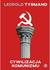 Książka ePub Cywilizacja komunizmu - Leopold Tyrmand