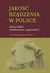 Książka ePub JakoÅ›Ä‡ rzÄ…dzenia w Polsce Jerzy Wilkin ! - Jerzy Wilkin