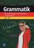 Książka ePub Grammatik Gramatyka jÄ™zyka niemieckiego z Ä‡wiczeniami A1 A2 - Justyna Åuczak, PrzemysÅ‚aw MrÃ³z